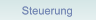 Steuerung Steuerung